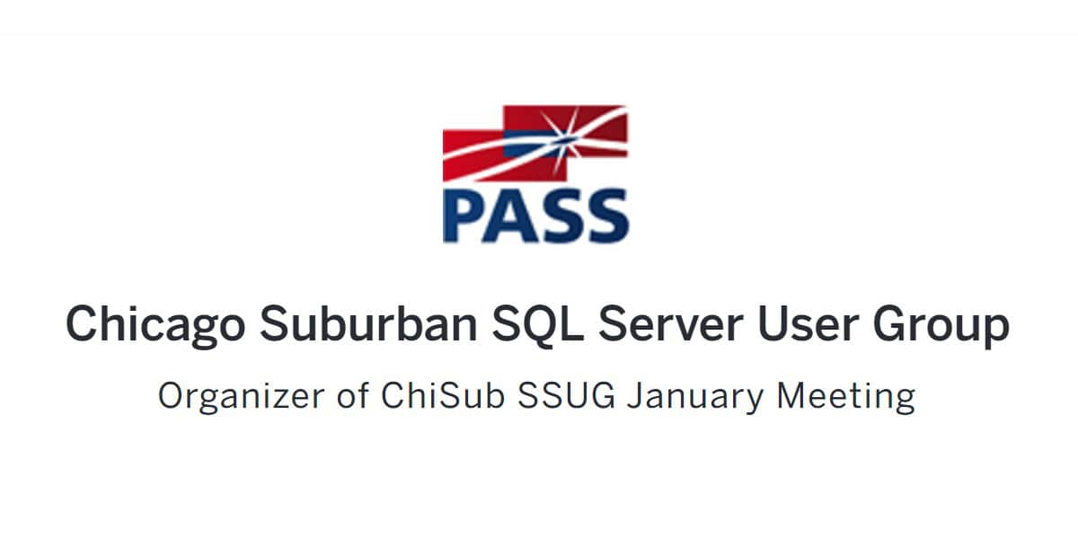 Learn more about the Chicago Suburban SQL Server User Group